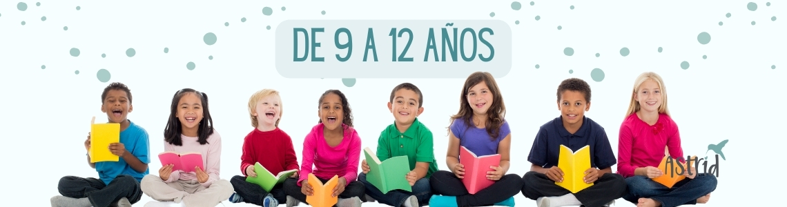 Libros, cuentos, novelas para niños de 9, 10, 11, 12 años
