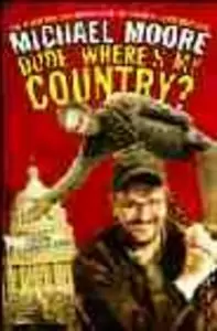 DUDE WHERE MY COUNTRY