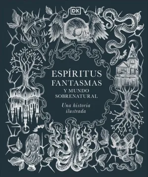 ESPIRITUS FANTASMAS Y MUNDO SOBRENATURAL