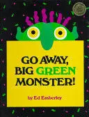 GO AWAY, BIG GREEN MONSTER! (¡FUERA DE AQUÍ HORRIBLE MONSTRUO VERDE!)