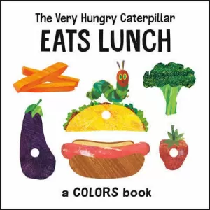 THE VERY HUNGRY CATERPILLAR EATS LUNCH