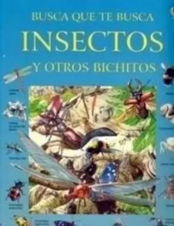 BUSCA QUE TE BUSCA INSECTOS Y OTROS BICHITOS