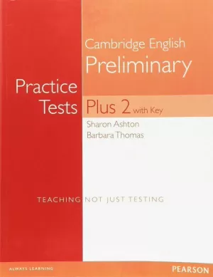 PET PRACTICE TESTS PLUS 2 STUDENTS' BOOK WITH KEY