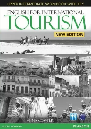 ENGLISH FOR INTERNATIONAL TOURISM UPPER INTERMEDIATE WORKBOOK WITH KEY A