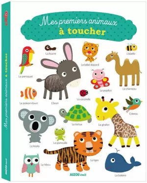MES PREMIERS ANIMAUX A TOUCHE