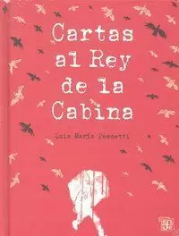 CARTAS AL REY DE LA CABINA