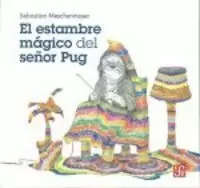 ESTOMAGO MAGICO DEL SEÑOR PUG,EL