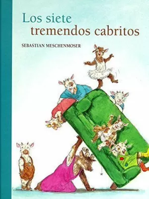 SIETE TREMENDOS CABRITILLOS,LOS