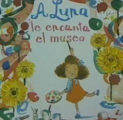 A LUNA LE ENCANTA EL MUSEO