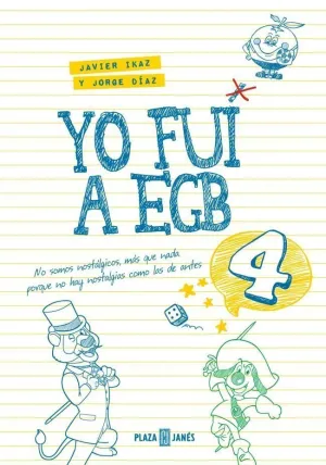 YO FUI A EGB 4 (EDICIÓN 10º ANIVERSARIO) YO FUI A EGB 4 (EDICIÓN 10º ANIVERSARIO)