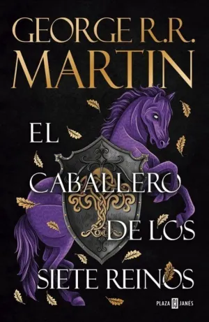 EL CABALLERO DE LOS SIETE REINOS (CANCIÓN DE HIELO Y FUEGO)