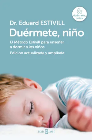DUÉRMETE, NIÑO (EDICIÓN ACTUALIZADA Y AMPLIADA) DUÉRMETE, NIÑO (EDICIÓN ACTUALIZADA Y AMPLIADA)