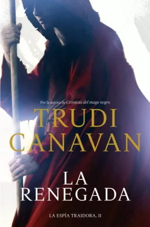 LA RENEGADA (LA ESPÍA TRAIDORA 2)