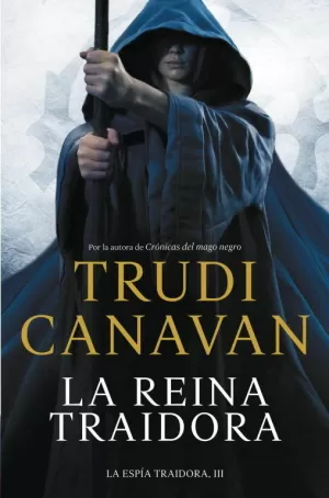 LA REINA TRAIDORA (LA ESPÍA TRAIDORA 3) LA REINA TRAIDORA (LA ESPÍA TRAIDORA 3)