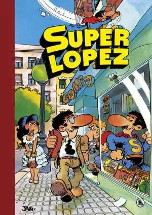 AVENTURAS DE SUPERLÓPEZ  EL SUPERGRUPO  ¡TODOS CONTRA UNO, UNO CONTRA TODOS!  LOS ALIENÍGENAS  Y OTRAS AVENTURAS (SÚPER HUMOR SUPERLÓPEZ 1)