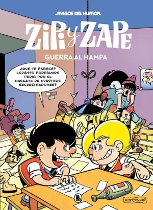 ZIPI Y ZAPE. GUERRA AL HAMPA (MAGOS DEL HUMOR 223)