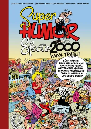 EFECTO 2000 VAYA TRAJIN SUPER HUMOR MORTADELO