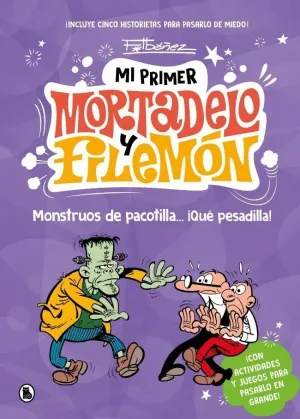 MI PRIMER MORTADELO Y FILEMON MONSTRUOS DE PACOTILLA QUE PES