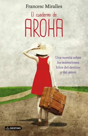 EL CUADERNO DE AROHA EL CUADERNO DE AROHA