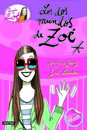 LOS DOS MUNDOS DE ZOÉ LOS DOS MUNDOS DE ZOÉ