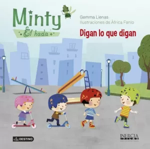 MINTY, EL HADA. DIGAN LO QUE DIGAN