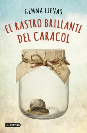 EL RASTRO BRILLANTE DEL CARACOL EL RASTRO BRILLANTE DEL CARACOL