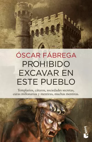 PROHIBIDO EXCAVAR EN ESTE PUEBLO PROHIBIDO EXCAVAR EN ESTE PUEBLO