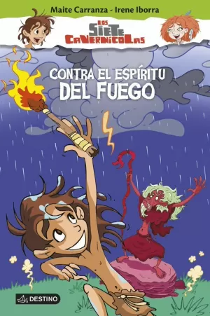 CONTRA EL ESPÍRITU DEL FUEGO