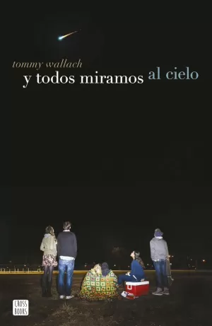 Y TODOS MIRAMOS AL CIELO