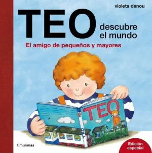 TEO DESCUBRE EL MUNDO. EDICIÓN ESPECIAL TEO DESCUBRE EL MUNDO. EDICIÓN ESPECIAL