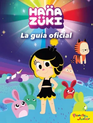 HANAZUKI. LA GUÍA OFICIAL HANAZUKI. LA GUÍA OFICIAL