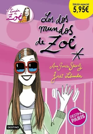 LOS DOS MUNDOS DE ZOÉ. EDICIÓN ESPECIAL 5,95 LOS DOS MUNDOS DE ZOÉ. EDICIÓN ESPECIAL 5,95