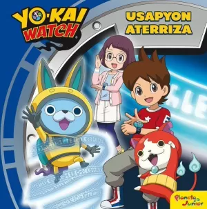 YO-KAI WATCH. USAPYON ATERRIZA YO-KAI WATCH. USAPYON ATERRIZA