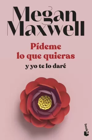 PÍDEME LO QUE QUIERAS Y YO TE LO DARÉ PÍDEME LO QUE QUIERAS Y YO TE LO DARÉ