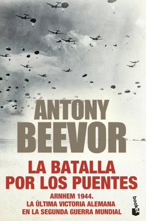 LA BATALLA POR LOS PUENTES