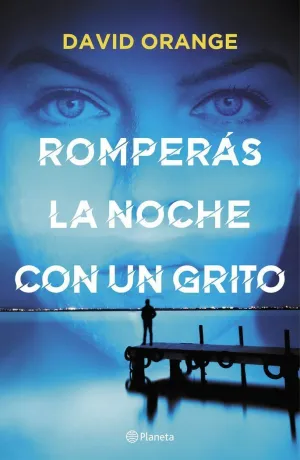 ROMPERÁS LA NOCHE CON UN GRITO ROMPERÁS LA NOCHE CON UN GRITO