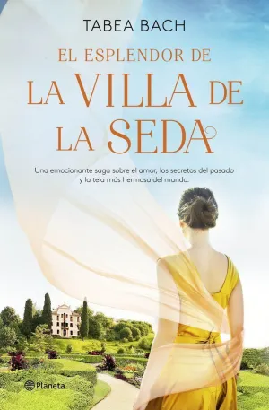EL ESPLENDOR DE LA VILLA DE LA SEDA (SERIE LA VILLA DE LA SEDA 2)