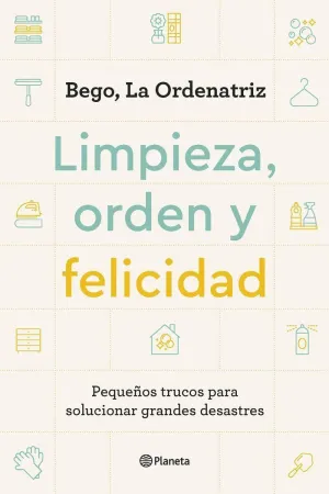 LIMPIEZA, ORDEN Y FELICIDAD