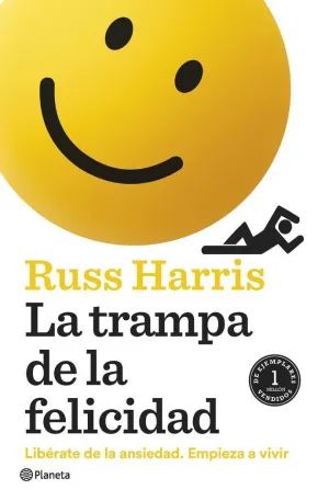 LA TRAMPA DE LA FELICIDAD LA TRAMPA DE LA FELICIDAD