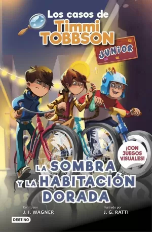 LOS CASOS DE TIMMI TOBBSON JUNIOR 3. LA SOMBRA Y LA HABITACIÓN DORADA LOS CASOS DE TIMMI TOBBSON JUNIOR 3. LA SOMBRA Y LA HABITACIÓN DORADA