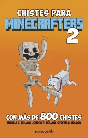 MINECRAFT. CHISTES PARA MINECRAFTERS 2 MINECRAFT. CHISTES PARA MINECRAFTERS 2