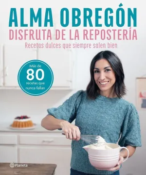 DISFRUTA DE LA REPOSTERÍA DISFRUTA DE LA REPOSTERÍA