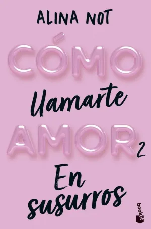 COMO LLAMARTE AMOR 2 EN SUSURROS COMO LLAMARTE AMOR 2 EN SUSURROS
