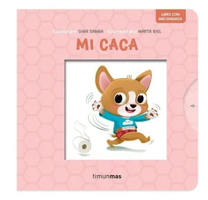 MI CACA. LIBRO CON MECANISMOS