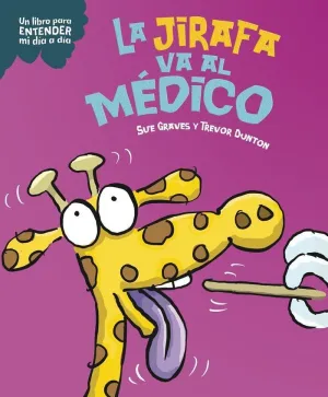 LA JIRAFA VA AL MÉDICO
