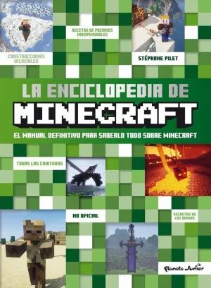 LA ENCICLOPEDIA DE MINECRAFT LA ENCICLOPEDIA DE MINECRAFT