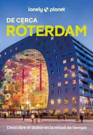 RÓTERDAM DE CERCA 1