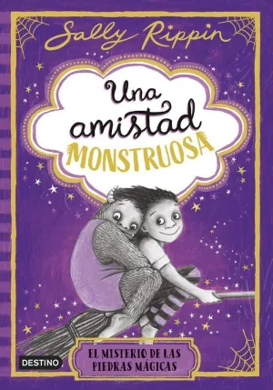 UNA AMISTAD MONSTRUOSA 2 EL MISTERIO DE LAS PIEDRAS MAGICAS