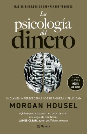 LA PSICOLOGÍA DEL DINERO (EDICIÓN DE LUJO)