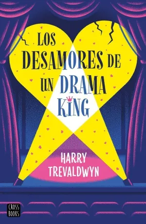 LOS DESAMORES DE UN DRAMA KING